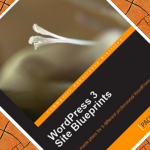 WordPress 3 Site Blueprints